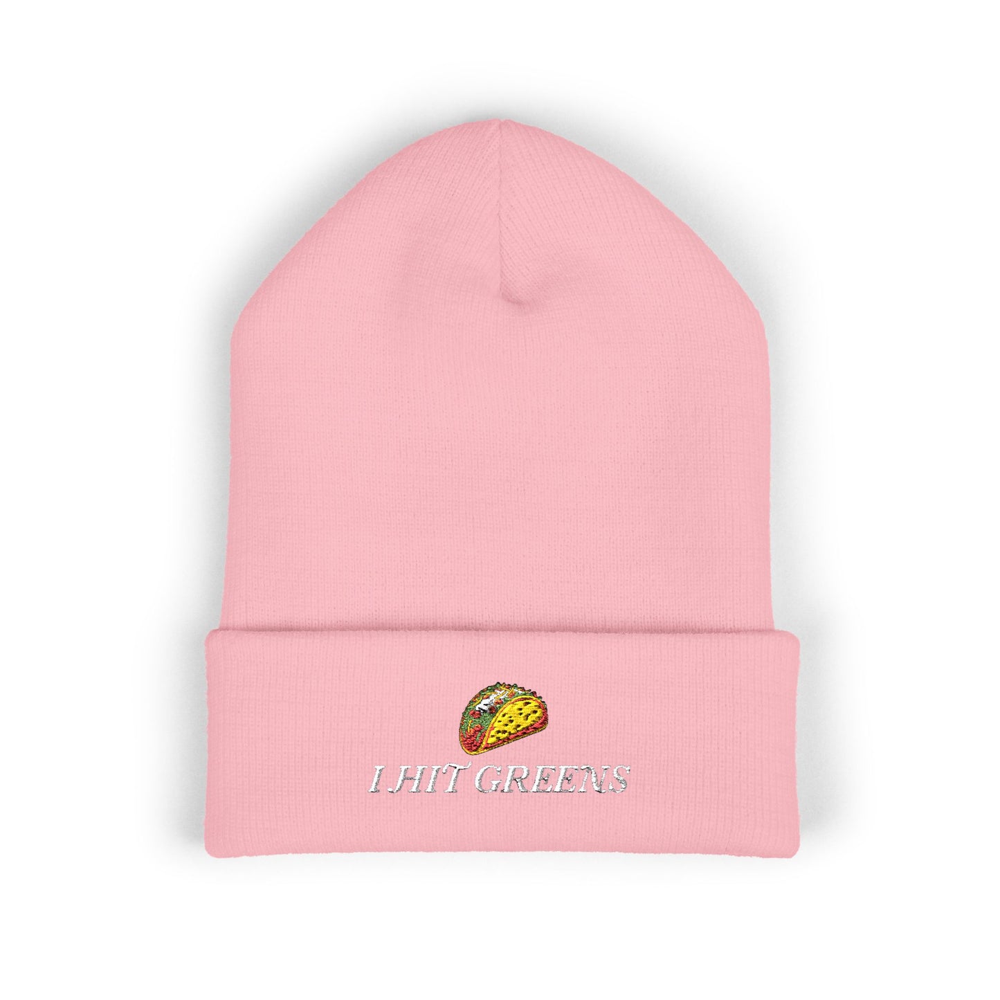 I Hit Greens - Non-Discriminatory Tacos - Beanie