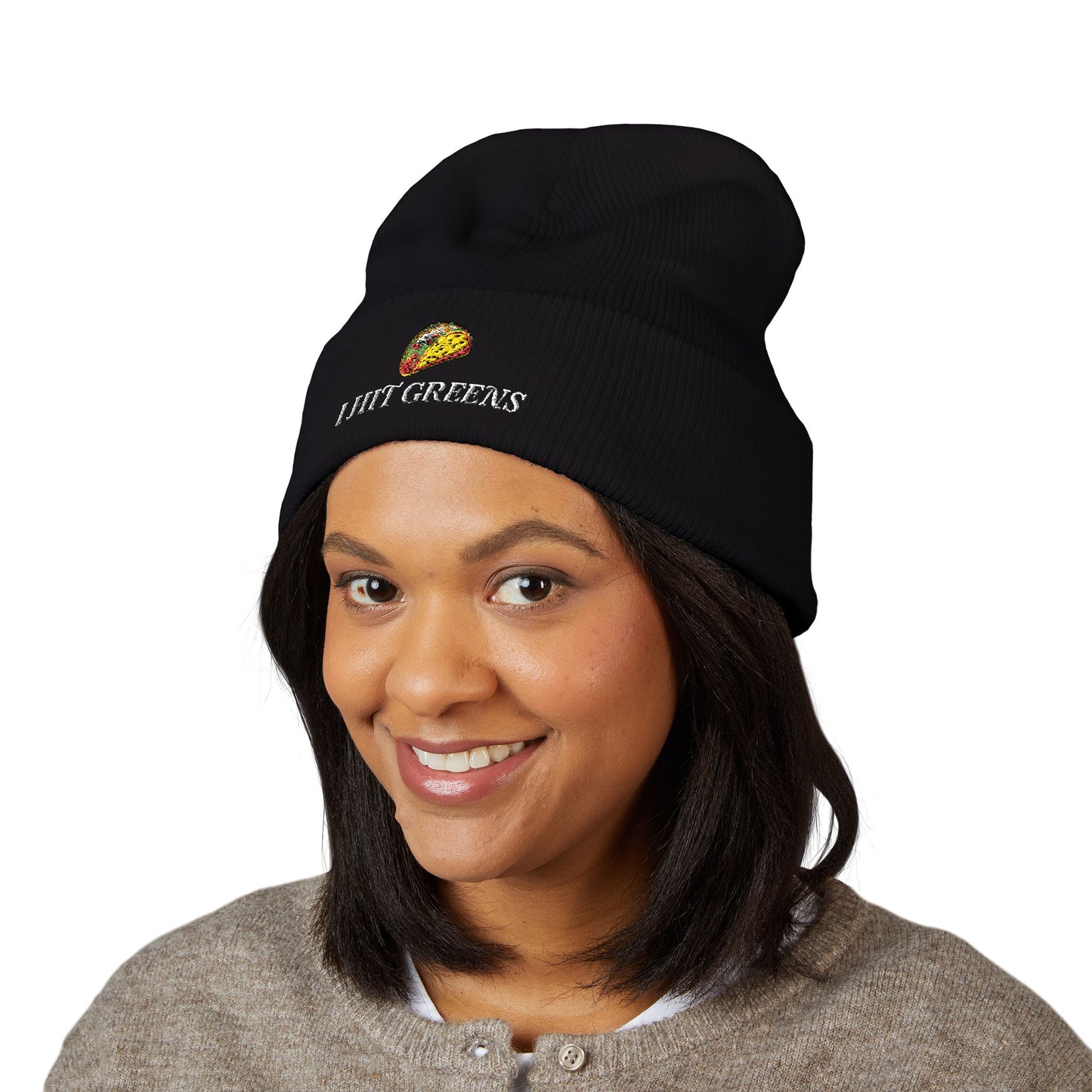 I Hit Greens - Non-Discriminatory Tacos - Beanie