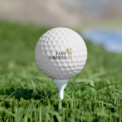 I Hit Greens -Men That Make The World Turn - Golf Balls
